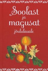 Soolast ja magusat jõululauale hind ja info | Retseptiraamatud | kaup24.ee