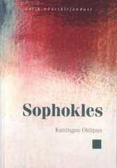 Kuningas Oidipus: [tragöödia] цена и информация | Классическая литература | kaup24.ee