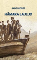 Hämara laulud hind ja info | Kirjandusklassika | kaup24.ee