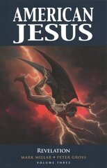 American Jesus Volume 3: Revelation цена и информация | Фантастика, фэнтези | kaup24.ee