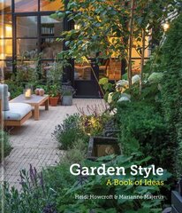 Garden Style: A Book of Ideas hind ja info | Aiandusraamatud | kaup24.ee