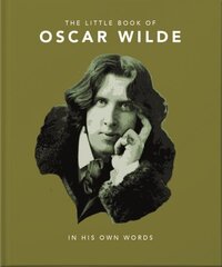 Little Book of Oscar Wilde: Wit and Wisdom to Live By цена и информация | Биографии, автобиогафии, мемуары | kaup24.ee