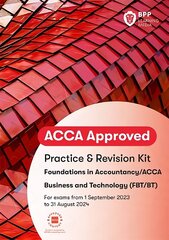 FIA Business and Technology FBT (ACCA F1): Practice and Revision Kit цена и информация | Книги по экономике | kaup24.ee