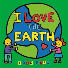 I Love the Earth hind ja info | Väikelaste raamatud | kaup24.ee
