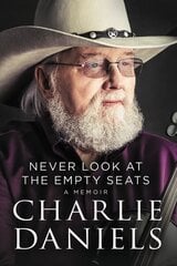 Never Look at the Empty Seats: A Memoir цена и информация | Биографии, автобиогафии, мемуары | kaup24.ee