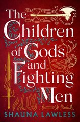 Children of Gods and Fighting Men цена и информация | Фантастика, фэнтези | kaup24.ee