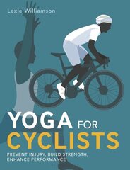 Yoga for Cyclists: Prevent injury, build strength, enhance performance hind ja info | Tervislik eluviis ja toitumine | kaup24.ee