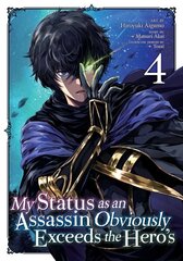 My Status as an Assassin Obviously Exceeds the Hero's (Manga) Vol. 4 цена и информация | Фантастика, фэнтези | kaup24.ee