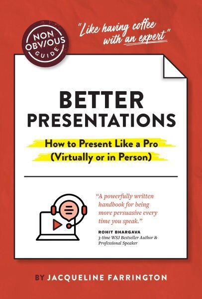 Non-Obvious Guide to Presenting Virtually (With or Without Slides) hind ja info | Majandusalased raamatud | kaup24.ee