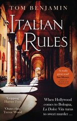 Italian Rules: a gripping crime thriller set in the heart of Italy hind ja info | Fantaasia, müstika | kaup24.ee