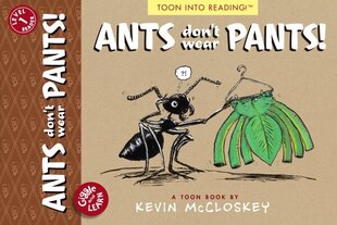 Ants Don't Wear Pants!: TOON Level 1 цена и информация | Книги для малышей | kaup24.ee