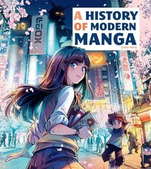 History of Modern Manga цена и информация | Фантастика, фэнтези | kaup24.ee