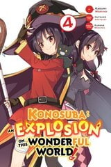 Konosuba: An Explosion on This Wonderful World!, Vol.4 hind ja info | Fantaasia, müstika | kaup24.ee