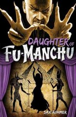 Fu-Manchu - The Daughter of Fu-Manchu, Fu-Manchu цена и информация | Фантастика, фэнтези | kaup24.ee