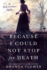 Because I Could Not Stop For Death hind ja info | Fantaasia, müstika | kaup24.ee