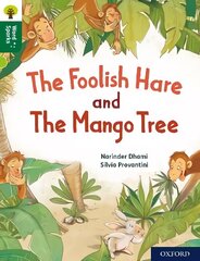 Oxford Reading Tree Word Sparks: Level 12: The Foolish Hare and The Mango Tree 1 цена и информация | Книги для подростков и молодежи | kaup24.ee