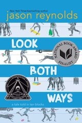 Look Both Ways: A Tale Told in Ten Blocks Reprint ed. цена и информация | Книги для подростков и молодежи | kaup24.ee