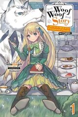 Woof Woof Story, Vol. 1 (light novel) цена и информация | Книги для подростков и молодежи | kaup24.ee