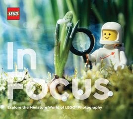 LEGO In Focus: Explore the Miniature World of LEGO Photography hind ja info | Fotograafia raamatud | kaup24.ee