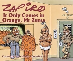 Zapiro Annual 2021: It Only Comes in Orange, Mr Zuma цена и информация | Фантастика, фэнтези | kaup24.ee