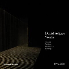 Adjaye - Works 1995-2007: Houses, Pavilions, Installations, Buildings hind ja info | Arhitektuuriraamatud | kaup24.ee