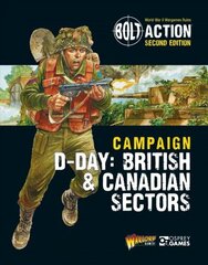 Bolt Action: Campaign: D-Day: British & Canadian Sectors hind ja info | Tervislik eluviis ja toitumine | kaup24.ee