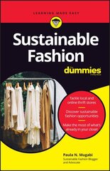Sustainable Fashion For Dummies hind ja info | Kunstiraamatud | kaup24.ee