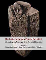 Indo-European Puzzle Revisited: Integrating Archaeology, Genetics, and Linguistics цена и информация | Исторические книги | kaup24.ee