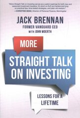 More Straight Talk on Investing: Lessons for a Lifetime hind ja info | Majandusalased raamatud | kaup24.ee