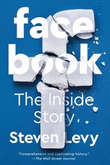 Facebook: The Inside Story цена и информация | Книги по экономике | kaup24.ee
