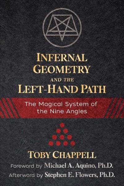 Infernal Geometry and the Left-Hand Path: The Magical System of the Nine Angles цена и информация | Eneseabiraamatud | kaup24.ee