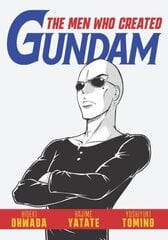 Men Who Created Gundam hind ja info | Kunstiraamatud | kaup24.ee