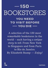 150 Bookstores You Need to Visit Before you Die цена и информация | Путеводители, путешествия | kaup24.ee