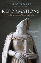 Reformations: The Early Modern World, 1450-1650 hind ja info | Ajalooraamatud | kaup24.ee