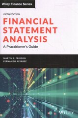 Financial Statement Analysis: A Practitioner's Guide 5th edition hind ja info | Majandusalased raamatud | kaup24.ee