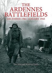 Ardennes Battlefields: December 1944-January 1945 hind ja info | Ajalooraamatud | kaup24.ee