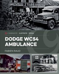 Dodge Wc54 Ambulance цена и информация | Исторические книги | kaup24.ee