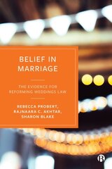 Belief in Marriage: The Evidence for Reforming Weddings Law hind ja info | Majandusalased raamatud | kaup24.ee