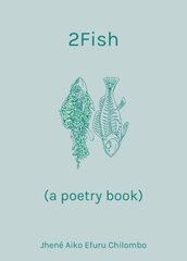 2fish: (a poetry book) цена и информация | Поэзия | kaup24.ee