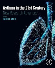 Asthma in the 21st Century: New Research Advances hind ja info | Majandusalased raamatud | kaup24.ee