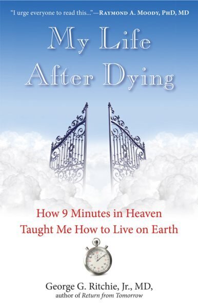 My Life After Dying: How 9 Minutes in Heaven Taught Me How to Live on Earth 2nd Revised edition цена и информация | Eneseabiraamatud | kaup24.ee