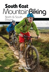 South East Mountain Biking: North & South Downs 2nd Revised edition цена и информация | Книги о питании и здоровом образе жизни | kaup24.ee