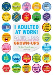 I Adulted at Work!: Essential Stickers for Hardworking цена и информация | Фантастика, фэнтези | kaup24.ee