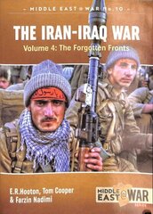 Iran-Iraq War - Volume 4: Iraq'S Triumph цена и информация | Исторические книги | kaup24.ee