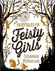 Fairytales for Feisty Girls цена и информация | Книги для подростков и молодежи | kaup24.ee