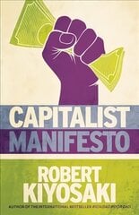 Capitalist Manifesto: Money for Nothing - Gold, Silver and Bitcoin for Free hind ja info | Eneseabiraamatud | kaup24.ee