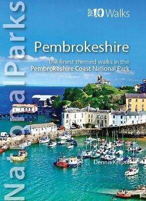 National Parks: Pembrokeshire: The finest themed walks in the Pembrokeshire Coast National Park цена и информация | Tervislik eluviis ja toitumine | kaup24.ee