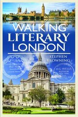 Walking Literary London hind ja info | Reisiraamatud, reisijuhid | kaup24.ee