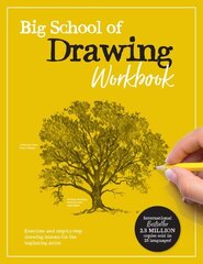 Big School of Drawing Workbook: Exercises and step-by-step drawing lessons for the beginning artist, Volume 2 цена и информация | Книги об искусстве | kaup24.ee