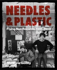 NEEDLES AND PLASTIC: FLYING NUN RECORDS, 1981-1988 цена и информация | Книги об искусстве | kaup24.ee